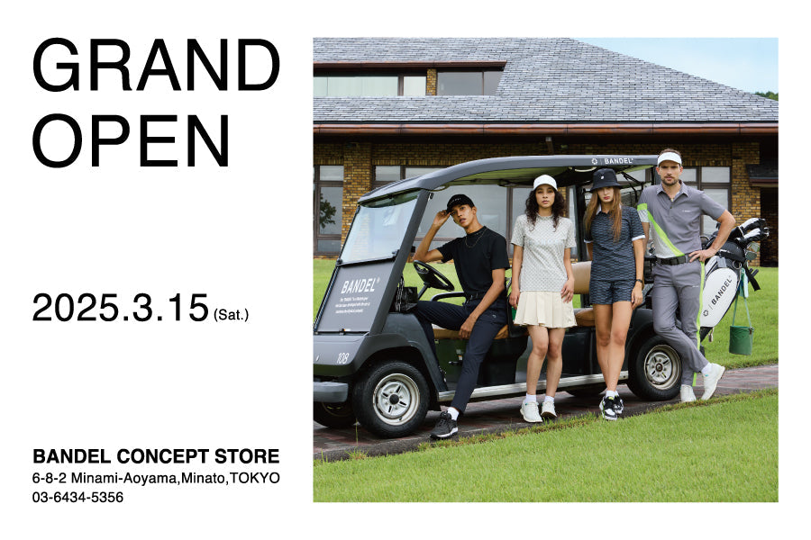 BANDEL CONCEPT STORE 2025年3月15日オープン